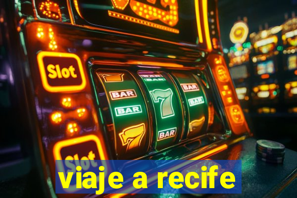 viaje a recife